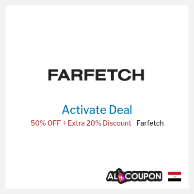 Special Deal for Farfetch 50% OFF + Extra 20% Discount