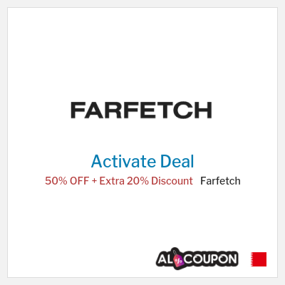 Special Deal for Farfetch 50% OFF + Extra 20% Discount