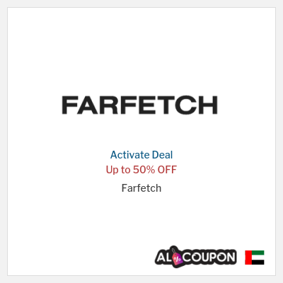 Special Deal for Farfetch Up to 50% OFF