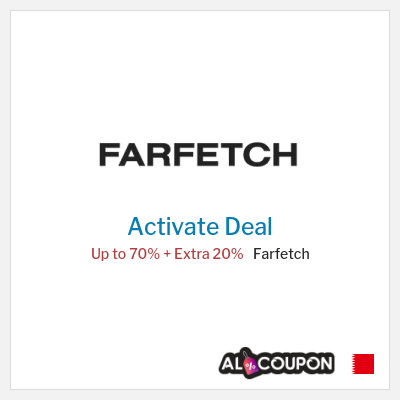 Special Deal for Farfetch Up to 70% + Extra 20%