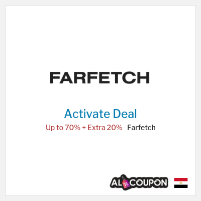 Special Deal for Farfetch Up to 70% + Extra 20%