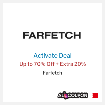 Special Deal for Farfetch Up to 70% Off + Extra 20%