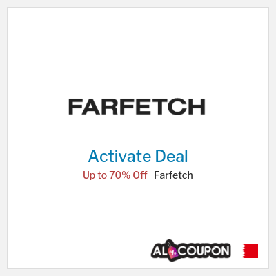 Special Deal for Farfetch (NC10FF) Up to 70% Off