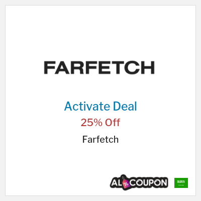 Special Deal for Farfetch 25% Off