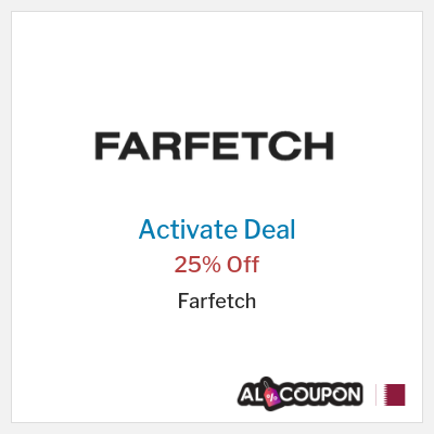 Special Deal for Farfetch 25% Off