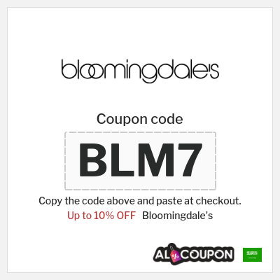 Coupon for Bloomingdale's (BLM7) Up to 10% OFF 