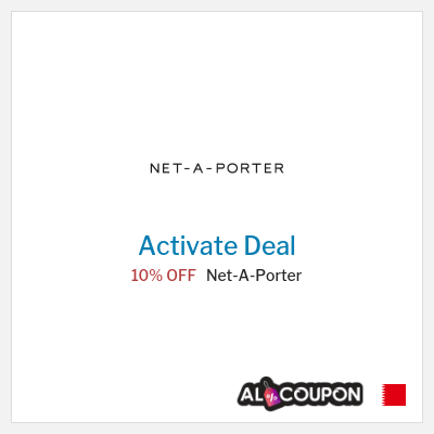 Special Deal for Net-A-Porter (عند الاشتراك بالنشرة البريدية) 10% OFF