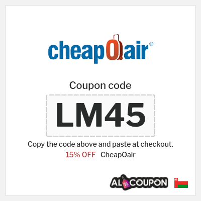 Coupon for CheapOair (LM45) 15% OFF