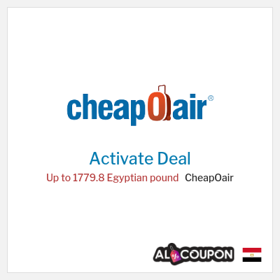 Special Deal for CheapOair Up to 1779.8 Egyptian pound 