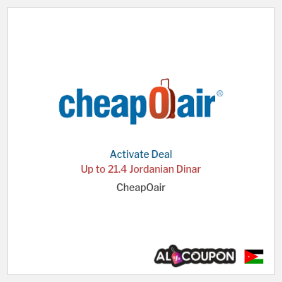 Special Deal for CheapOair Up to 21.4 Jordanian Dinar 