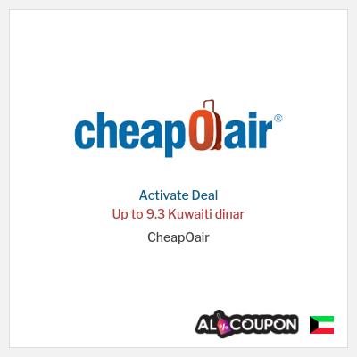 Special Deal for CheapOair Up to 9.3 Kuwaiti dinar 