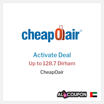 Special Deal for CheapOair Up to 128.7 Dirham 
