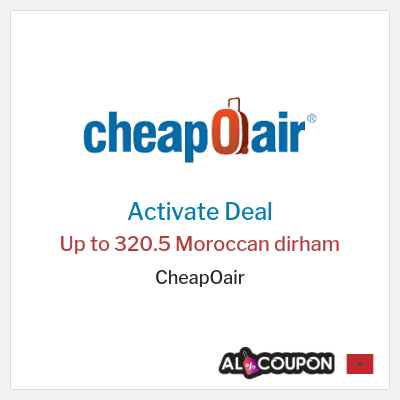 Special Deal for CheapOair Up to 320.5 Moroccan dirham 