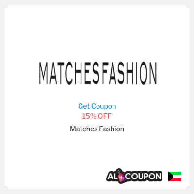 Coupon discount code for Matches Fashion