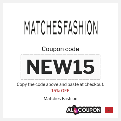 Coupon for Matches Fashion (NEW15) 15% OFF
