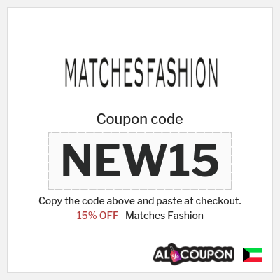 Coupon for Matches Fashion (NEW15) 15% OFF