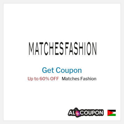 Coupon for Matches Fashion Up to 60% OFF