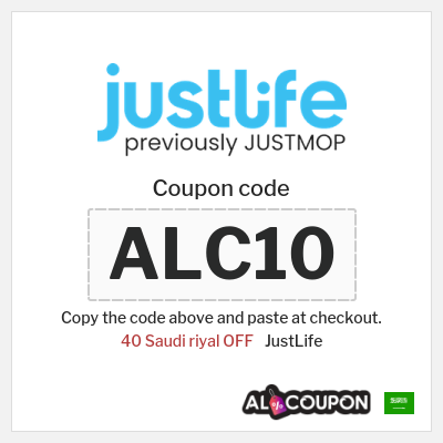 Coupon for JustLife (ALC10) 40 Saudi riyal OFF