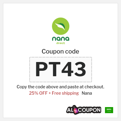 Nana Coupon (PT43) New Nana Promo Code 2025