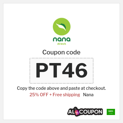 Nana Coupon (PT46) New Nana Promo Code 2025