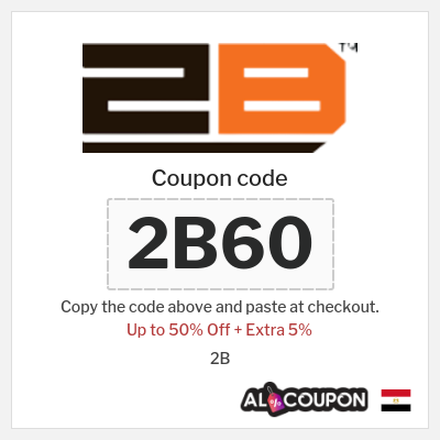 Coupon for 2B (2B60) Up to 50% Off + Extra 5%