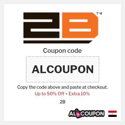 Coupon for 2B (ALCOUPON) Up to 50% Off + Extra 10%