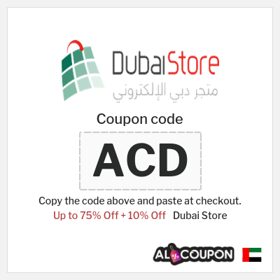 Coupon discount code for Dubai Store 10% OFF
