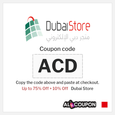 Coupon discount code for Dubai Store 10% OFF