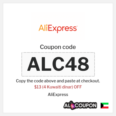 Coupon for AliExpress (ALC48) $13 (4 Kuwaiti dinar) OFF