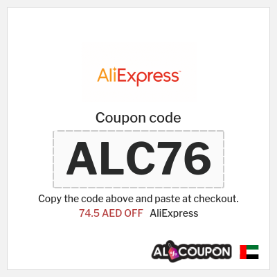 Coupon for AliExpress (ALC76) 74.5 AED OFF