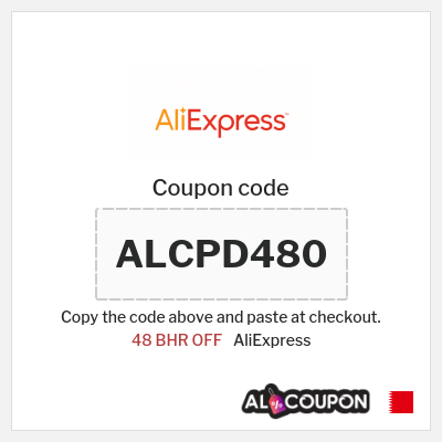 Coupon for AliExpress (ALCPD480) 48 BHR OFF