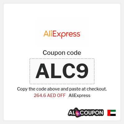 Coupon for AliExpress (ALC9) 264.6 AED OFF