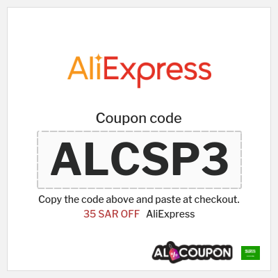 Coupon for AliExpress (ALCSP3) 35 SAR OFF