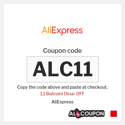 Coupon for AliExpress (ALC11) 1.1 Bahraini Dinar OFF