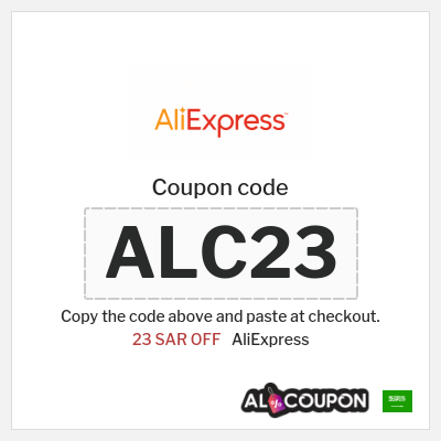 Coupon for AliExpress (ALC23) 23 SAR OFF