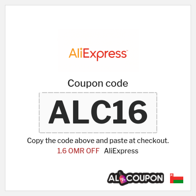 Coupon for AliExpress (ALC16) 1.6 OMR OFF