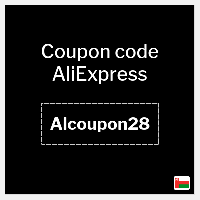 Coupon for AliExpress (Alcoupon28) 2.8 OMR OFF