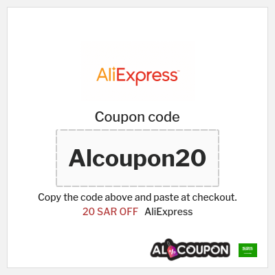 Coupon for AliExpress (Alcoupon20) 20 SAR OFF