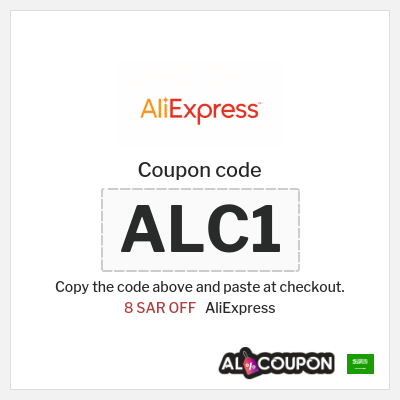 Coupon for AliExpress (ALC1) 8 SAR OFF