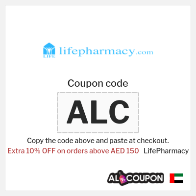 Coupon for LifePharmacy (ALC) Extra 10% OFF on orders above AED 150