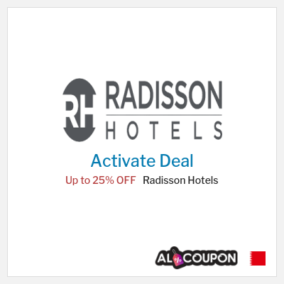 Special Deal for Radisson Hotels Up to 25% OFF