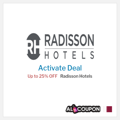 Special Deal for Radisson Hotels Up to 25% OFF