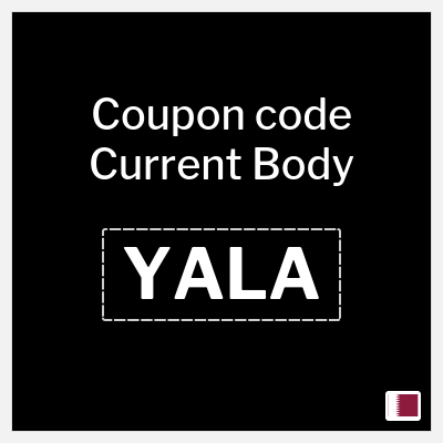 Coupon for Current Body (YALA) 10% OFF orders $150+