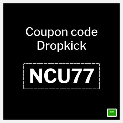 Coupon for Dropkick (NCU77) Up to 60% Off + 20% extra
