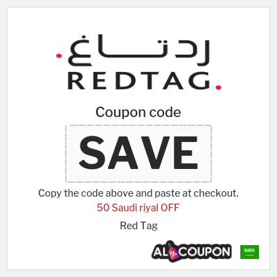 Coupon discount code for Red Tag 50 Saudi riyal OFF