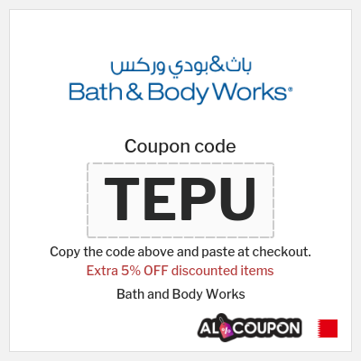 Coupon discount code for Bath and Body Works Extra 5% OFF