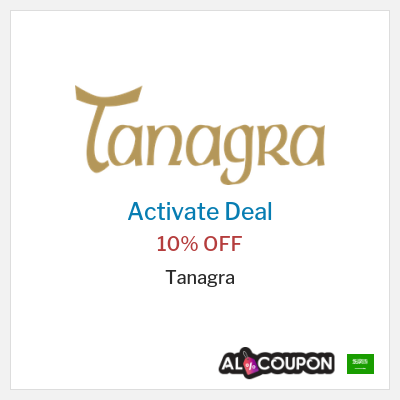 Special Deal for Tanagra 10% OFF