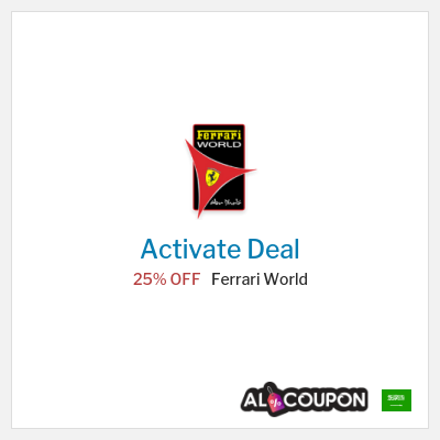 Special Deal for Ferrari World 25% OFF