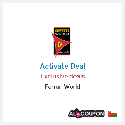 Special Deal for Ferrari World Exclusive deals