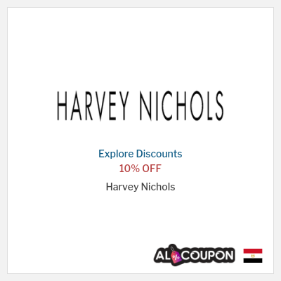 Sale for Harvey Nichols 10% OFF
